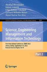 9783031403972-3031403975-Science, Engineering Management and Information Technology: First International Conference, SEMIT 2022, Ankara, Turkey, September 8-9, 2022, Revised ... in Computer and Information Science, 1809)