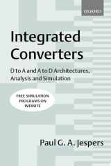 9780198564461-0198564465-Integrated Converters: D to A and A to D Architectures, Analysis and Simulation (Textbooks in Electrical and Electronic Engineering)