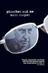 9781859843604-1859843603-Pinochet and Me: A Chilean Anti-Memoir