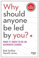 9781633697683-1633697681-Why Should Anyone Be Led by You? With a New Preface by the Authors: What It Takes to Be an Authentic Leader