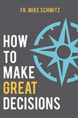 9781635820669-1635820669-How to Make Great Decisions