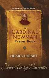 9780870612558-0870612557-Heart to Heart: A Cardinal Newman Prayerbook (Christian Classics)