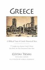 9781617155826-1617155829-Greece: A Biblical Tour of Greek Historical Sites: 77 Insights into Ancient Greek Culture that Make the New Testament Come Alive