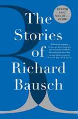 9780060956226-0060956224-The Stories of Richard Bausch
