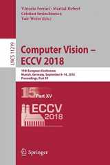 9783030012663-3030012662-Computer Vision – ECCV 2018: 15th European Conference, Munich, Germany, September 8-14, 2018, Proceedings, Part XV (Lecture Notes in Computer Science, 11219)
