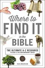 9781404108844-140410884X-Where to Find It in the Bible (A to Z Series)