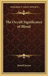 9781168665287-1168665280-The Occult Significance of Blood