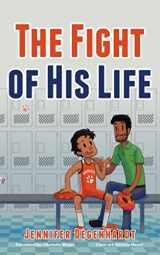 9781733346467-1733346465-The Fight of His Life