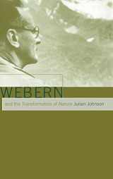 9780521661492-0521661498-Webern and the Transformation of Nature
