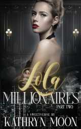 9781959571070-1959571079-Lola and the Millionaires Part Two