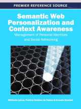 9781615209217-1615209212-Semantic Web Personalization and Context Awareness: Management of Personal Identities and Social Networking (Premier Reference Source)