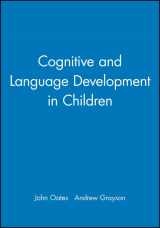 9781405110457-1405110457-Cognitive and Language Development in Children
