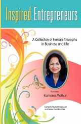 9781452828725-1452828725-Inspired Entrepreneurs: A Collection of Female Triumphs in Business and Life