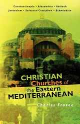 9781456329549-1456329545-Christian Churches of the Eastern Mediterranean