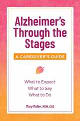 9781641522700-1641522704-Alzheimer's Through the Stages: A Caregiver's Guide