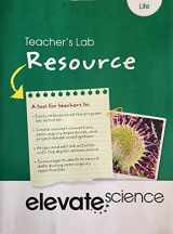 9781418291976-1418291978-Elevate Science, Life, Teacher's Lab Resource, c. 2021, 9781418291976, 1418291978