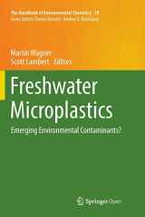 9783319871226-3319871226-Freshwater Microplastics: Emerging Environmental Contaminants? (The Handbook of Environmental Chemistry, 58)