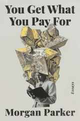9780525511441-052551144X-You Get What You Pay For: Essays