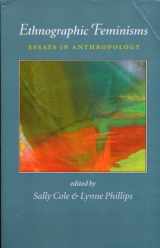 9780886292485-0886292484-Ethnographic Feminisms: Essays in Anthropology (Women's Experience Series) (Volume 7)
