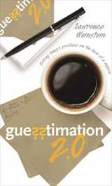 9780691150802-069115080X-Guesstimation 2.0: Solving Today's Problems on the Back of a Napkin