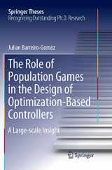 9783030063849-3030063844-The Role of Population Games in the Design of Optimization-Based Controllers: A Large-scale Insight (Springer Theses)