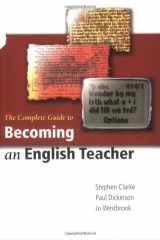 9780761942429-0761942424-The Complete Guide to Becoming an English Teacher