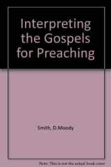 9780800613815-0800613813-Interpreting the Gospels for Preaching