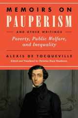 9780268109059-0268109052-Memoirs on Pauperism and Other Writings: Poverty, Public Welfare, and Inequality