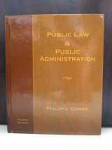 9780495007555-0495007552-Public Law and Public Administration