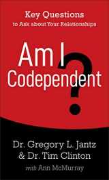 9780800729585-0800729587-Am I Codependent?: Key Questions to Ask about Your Relationships