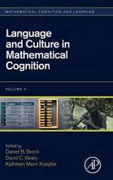 9780128125748-0128125748-Language and Culture in Mathematical Cognition (Volume 4) (Mathematical Cognition and Learning (Print), Volume 4)