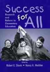 9780805838107-0805838104-Success for All: Research and Reform in Elementary Education