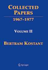 9780387095844-0387095845-Collected Papers of Bertram Kostant: Volume II 1967-1978