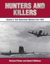 9781612518978-1612518974-Hunters and Killers: Volume 2: Anti-Submarine Warfare from 1943