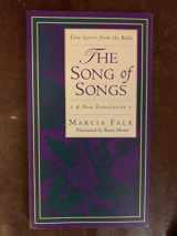 9780062503060-0062503065-The Song of Songs: A New Translation (Love Lyrics from the Bible)