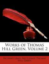 9781147421170-114742117X-Works of Thomas Hill Green, Volume 2