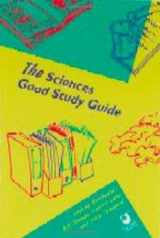 9780749234119-0749234113-The Sciences Good Study Guide
