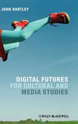 9780470671009-0470671009-Digital Futures for Cultural and Media Studies