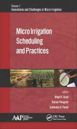 9781771885522-1771885521-Micro Irrigation Scheduling and Practices (Innovations and Challenges in Micro Irrigation)