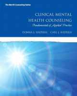9780133828429-0133828425-Clinical Mental Health Counseling: Fundamentals of Applied Practice, Loose-Leaf Version (Merrill Couseling)
