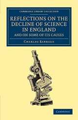 9781108052658-1108052657-Reflections on the Decline of Science in England, and on Some of its Causes (Cambridge Library Collection - Mathematics)