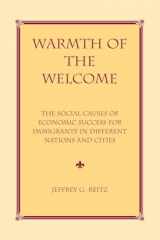 9780813368023-0813368022-Warmth Of The Welcome: The Social Causes Of Economic Success In Different Nations And Cities