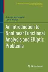 9780817681135-0817681132-An Introduction to Nonlinear Functional Analysis and Elliptic Problems (Progress in Nonlinear Differential Equations and Their Applications, 82)