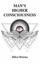 9781585095834-1585095834-Man's Higher Consciousness
