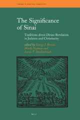 9789004170186-9004170189-The Significance of Sinai: Traditions about Sinai and Divine Revelation in Judaism and Christianity (Themes in Biblical Narrative)