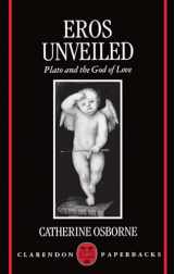 9780198267669-0198267665-Eros Unveiled: Plato and the God of Love (Clarendon Paperbacks)