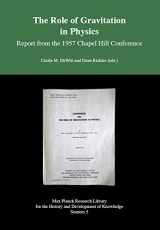 9783945561294-3945561299-The Role of Gravitation in Physics - Report from the 1957 Chapel Hill Conference: Max Planck Research Library for the History and Development ofKnowledge - Sources 5