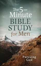 9781636095448-1636095445-The 5-minute Bible Study for Men: Pursuing God