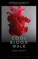 9781909086203-1909086207-Cool Blood Walk