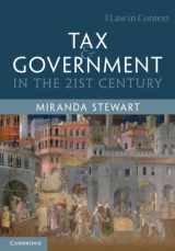 9781107483507-1107483506-Tax and Government in the 21st Century (Law in Context)